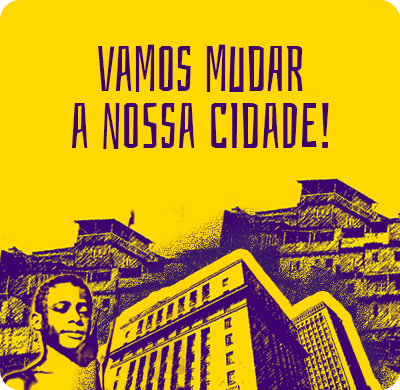 Vamos mudar a nossa cidade